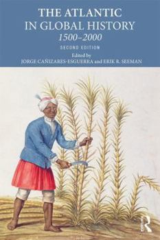 Paperback The Atlantic in Global History: 1500-2000 Book