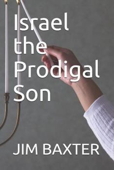 Paperback Israel the Prodigal Son Book