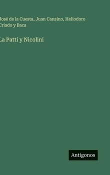 Hardcover La Patti y Nicolini [Spanish] Book