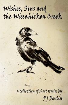 Paperback Wishes, Sins and the Wissahickon Creek Book