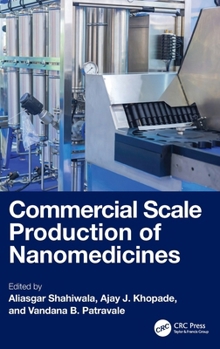 Hardcover Commercial Scale Production of Nanomedicines Book