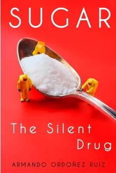 Paperback Sugar: The Silent Drug Book