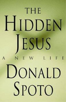 Hardcover The Hidden Jesus: A New Life Book