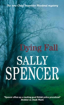 Dying Fall - Book #19 of the Chief Inspector Woodend