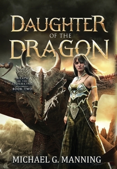 Daughter of the Dragon - Book #2 of the Wrath of the Stormking