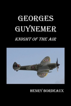 Paperback Georges Guynemer: Knight of the Air Book