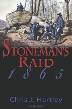 Hardcover Stoneman's Raid, 1865 Book