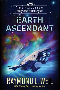 Paperback The Forgotten Empire: Earth Ascendant: Book Two Book