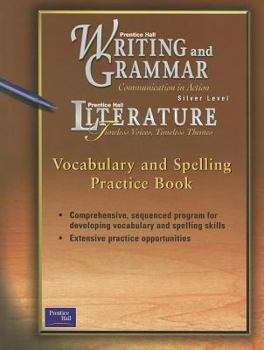 Paperback Prentice Hall Writing & Grammar/Lit Vocabulary & Spelling Practice Book Grade 8 First Edition Book