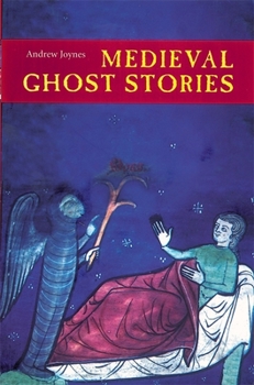 Paperback Medieval Ghost Stories: An Anthology of Miracles, Marvels and Prodigies Book
