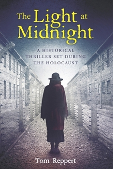 Paperback The Light at Midnight: A Historical Thriller Set During the Holocaust Book