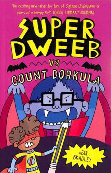 Paperback Super Dweeb vs Count Dorkula Book