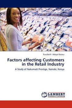 Paperback Factors affecting Customers in the Retail Industry Book