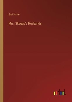 Paperback Mrs. Skaggs's Husbands Book