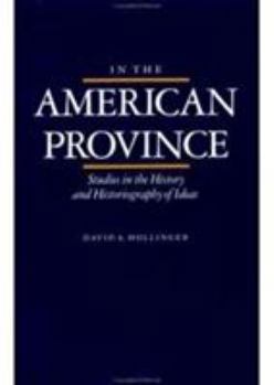 Paperback In the American Province: Studies in the History and Historiography of Ideas Book