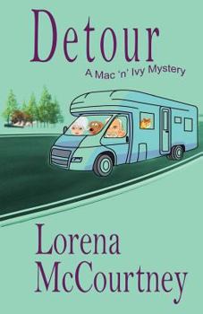 Paperback Detour (The Mac 'n' Ivy Mystery, Book #2) Book
