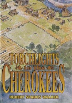 Hardcover Torchlights to the Cherokees Book