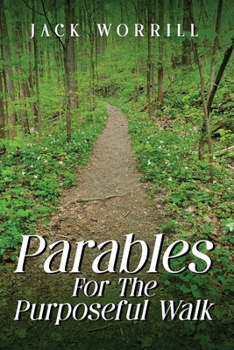 Paperback Parables For The Purposeful Walk Book