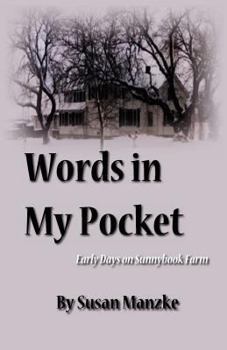 Paperback Words in My Pocket: Early Days on Sunnybook Farm Book