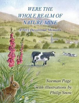 Hardcover Were The Whole Realm Of Nature Mine: A Vet's Devotional Memoirs Book
