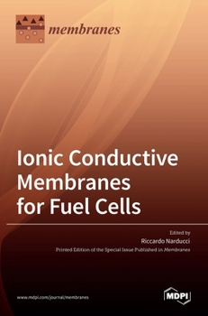 Hardcover Ionic Conductive Membranes for Fuel Cells Book
