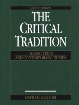 Hardcover The Critical Tradition: Classic Texts and Contemporary Trends Book