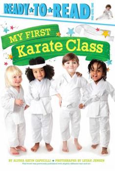 Paperback My First Karate Class: Ready-To-Read Pre-Level 1 Book