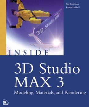 Paperback Inside 3D Studio Max 3: Modeling, Materials and Rendering [With CDROM] Book