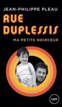 Paperback Rue Duplessis - Ma petite noirceur [French] Book