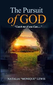 Paperback The Pursuit of God: "Catch Me If You Can" Book