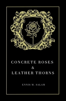 Paperback Concrete Roses & Leather Thorns Book
