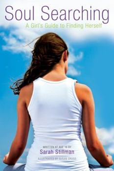 Paperback Soul Searching: A Girl's Guide to Finding Herself Book