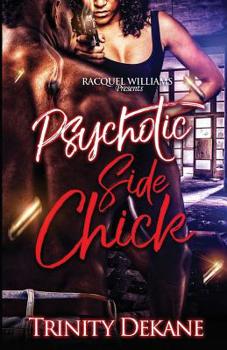 Paperback The Psychotic Side Chick Book