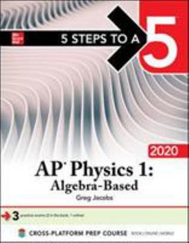 Paperback 5 Steps to a 5: AP Physics 1: Algebra-Based 2020 Book