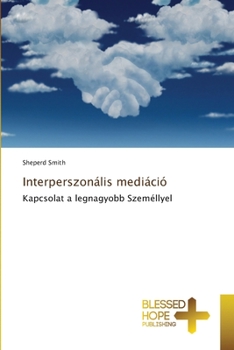 Paperback Interperszonális mediáció [Hungarian] Book