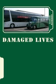 Paperback Damaged Lives: Six Novellas Book