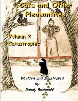 Paperback Cats and Other Pleasantries Volumn 2 "Catastrophic" Book