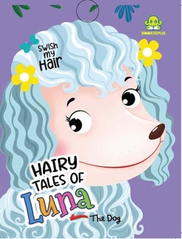 Board book Hairy Tales of Luna the Dog Book