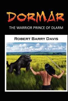 Paperback Dormar, The Warrior Prince of Dlarm Book