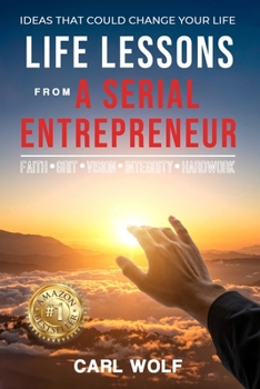 Paperback Life Lessons From a Serial Entrepreneur Book