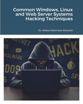 Paperback Common Windows, Linux and Web Server Systems Hacking Techniques Book