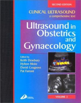 Hardcover Clinical Ultrasound: A Comprehensive Text - Ultrasound in Obstetrics and Gynaecology, Volume 3 Book