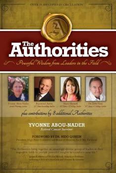 Paperback The Authorities - Yvonne Abou-Nader: Powerful Wisdom from Leaders in the Field Book