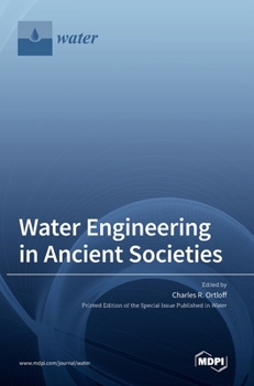 Hardcover Water Engineering in Ancient Societies Book