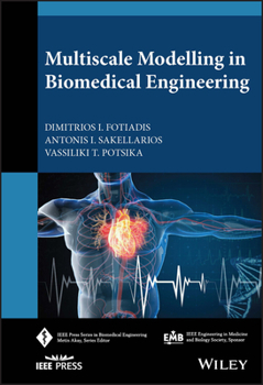 Hardcover Multiscale Modelling in Biomedical Engineering Book