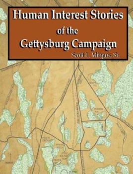 Paperback Human Interest Stories of the Gettysburg Campaign Book