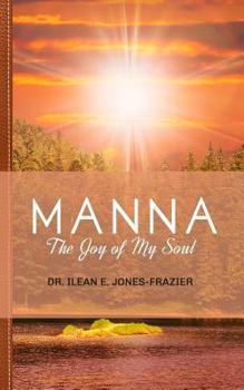 Paperback Manna: The Joy of My Soul Book