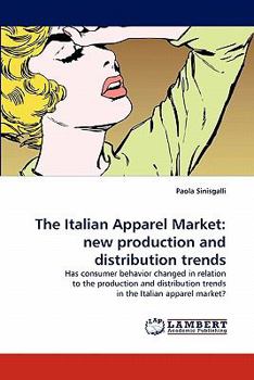 Paperback The Italian Apparel Market: new production and distribution trends Book
