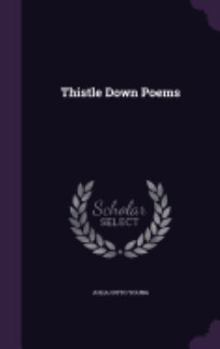 Thistle Down Poems