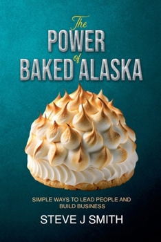 Paperback The Power of Baked Alaska Book